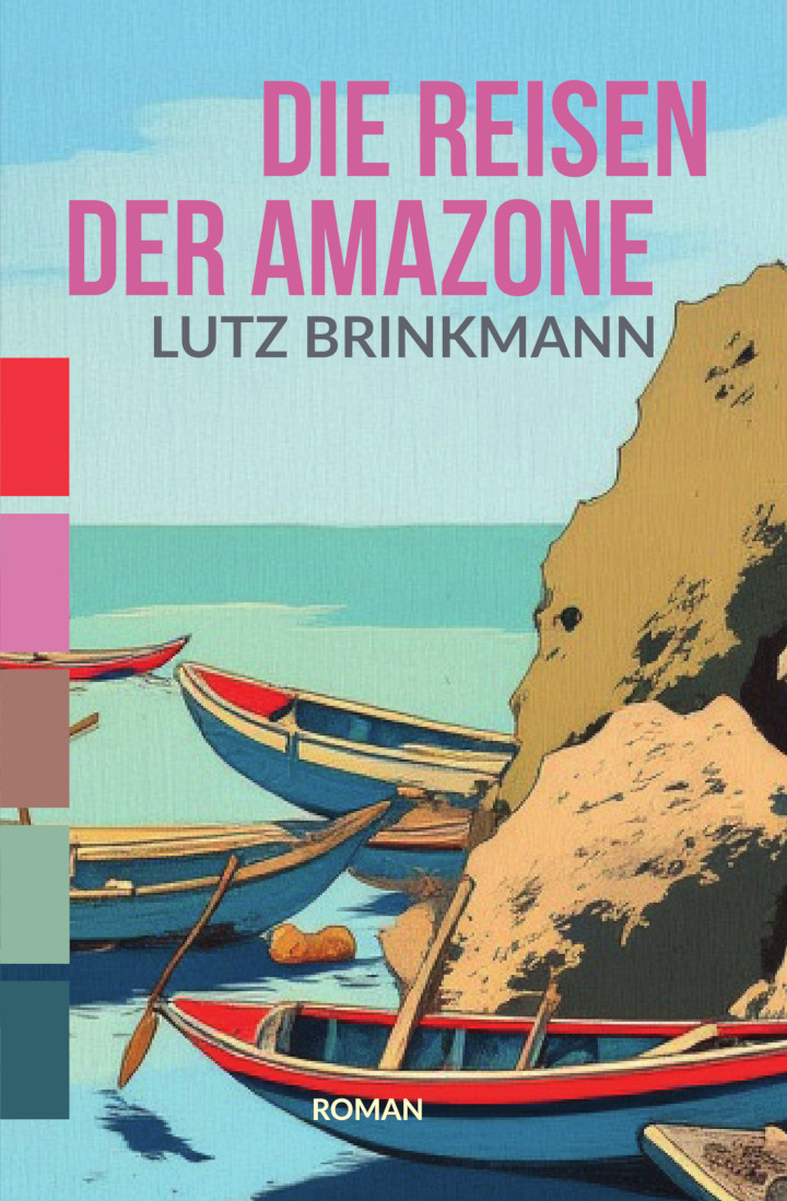 Roman 2024 - Die Reisen der Amazone