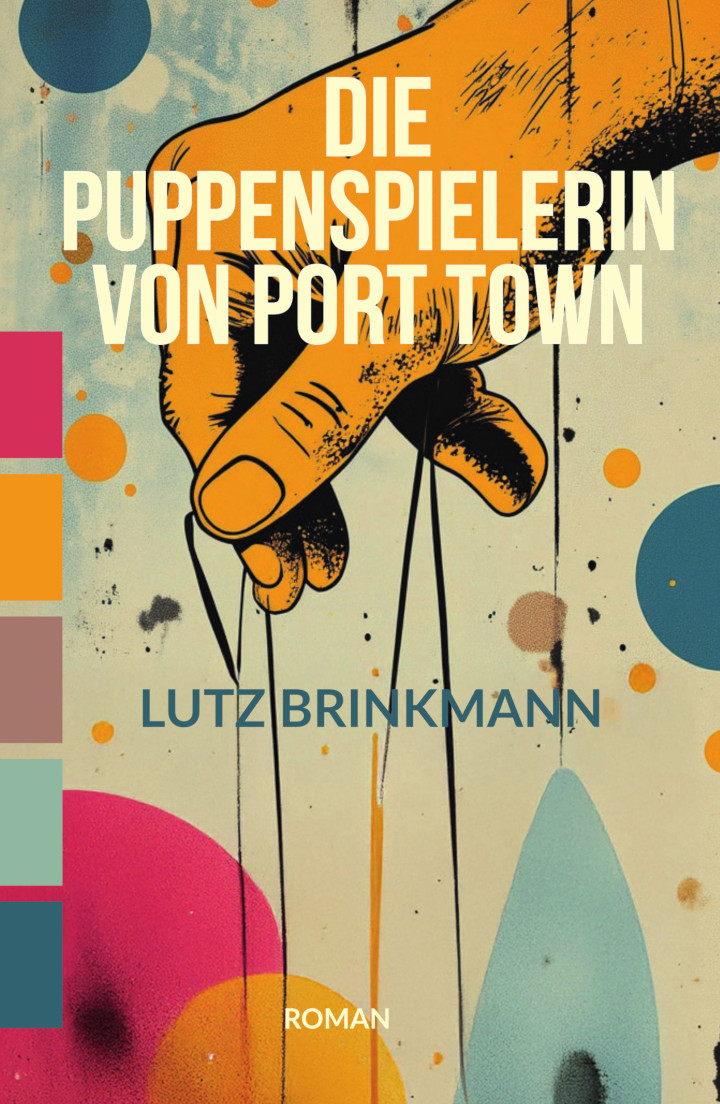 Roman 2024, Die Puppenspielerin von Port Town